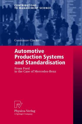 Clarke |  Clarke, C: Automotive Production Systems and Standardisation | Buch |  Sack Fachmedien