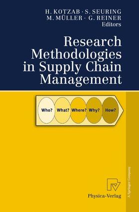 Kotzab / Reiner / Seuring | Research Methodologies in Supply Chain Management | Buch | 978-3-7908-1583-2 | sack.de