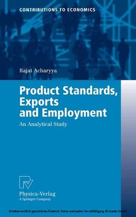 Acharyya | Product Standards, Exports and Employment | E-Book | sack.de