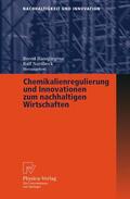 Hansjürgens / Nordbeck |  Chemikalienregulierung und Innovationen zum nachhaltigen Wir | Buch |  Sack Fachmedien