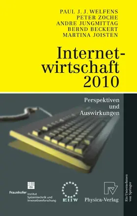 Welfens / Zoche / Jungmittag | Internetwirtschaft 2010 | E-Book | www.sack.de