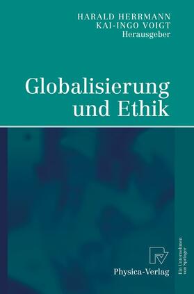 Herrmann / Voigt | Globalisierung und Ethik | E-Book | sack.de