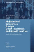 Gilroy / Gries / Naudé |  Multinational Enterprises, Foreign Direct Investment and Growth in Africa | eBook | Sack Fachmedien