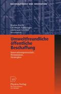 Barth / Erdmenger / Günther |  Umweltfreundliche öffentliche Beschaffung | eBook | Sack Fachmedien