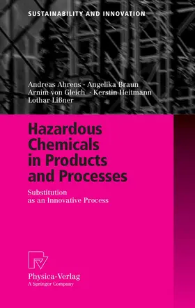Ahrens / Braun / Gleich |  Hazardous Chemicals in Products and Processes | eBook | Sack Fachmedien