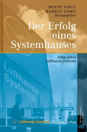 Linke / Voigt |  Der Erfolg eines Systemhauses | Buch |  Sack Fachmedien
