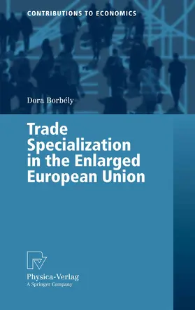 Borbély | Trade Specialization in the Enlarged European Union | E-Book | sack.de