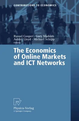 Cooper / Schipp / Madden |  The Economics of Online Markets and ICT Networks | Buch |  Sack Fachmedien