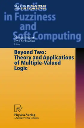 Fitting / Orlowska | Beyond Two: Theory and Applications of Multiple-Valued Logic | E-Book | sack.de