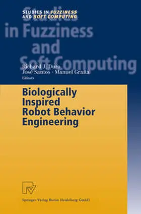 Duro / Santos / Grana | Biologically Inspired Robot Behavior Engineering | E-Book | sack.de