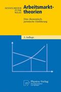 Sesselmeier / Funk / Waas |  Sesselmeier, W: Arbeitsmarkttheorien | Buch |  Sack Fachmedien