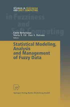 Bertoluzza / Gil / Ralescu |  Statistical Modeling, Analysis and Management of Fuzzy Data | eBook | Sack Fachmedien