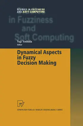 Yoshida | Dynamical Aspects in Fuzzy Decision Making | E-Book | sack.de