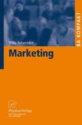 Schneider |  Schneider, W: Marketing | Buch |  Sack Fachmedien