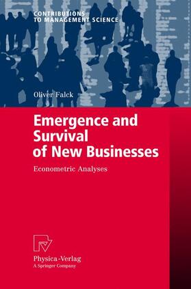 Falck | Emergence and Survival of New Businesses | Buch | 978-3-7908-1947-2 | sack.de