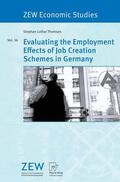 Thomsen |  Thomsen, S: Evaluating the Employment Effects of Job Creatio | Buch |  Sack Fachmedien