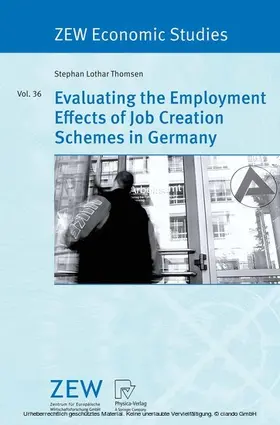Thomsen | Evaluating the Employment Effects of Job Creation Schemes in Germany | E-Book | www.sack.de