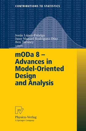 Lopez-Fidalgo / Rodríguez-Díaz / Torsney | mODa 8 - Advances in Model-Oriented Design and Analysis | E-Book | sack.de