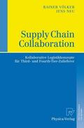 Völker / Neu |  Supply Chain Collaboration | Buch |  Sack Fachmedien