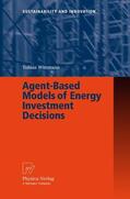 Wittmann |  Wittmann, T: Agent-Based Models of Energy Investment Decisio | Buch |  Sack Fachmedien