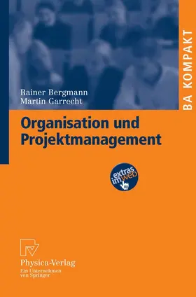 Bergmann / Garrecht |  Organisation und Projektmanagement | eBook | Sack Fachmedien