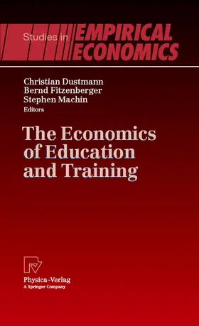 Dustmann / Fitzenberger / Machin |  The Economics of Education and Training | eBook | Sack Fachmedien