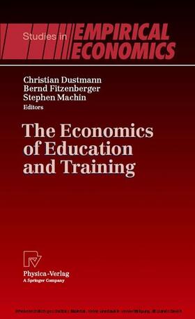 Dustmann / Fitzenberger / Machin | The Economics of Education and Training | E-Book | sack.de