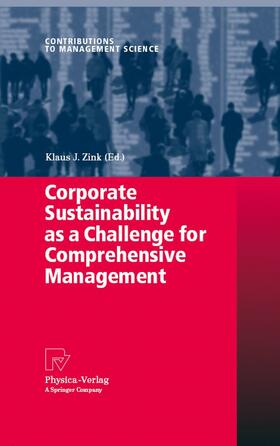 Zink | Corporate Sustainability as a Challenge for Comprehensive Management | E-Book | sack.de