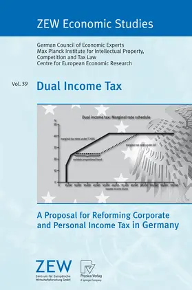 SACHVERSTÄNDIGENRAT / MPI für Geistiges Eigentum, / Zentrum für Europäische | Dual Income Tax | E-Book | sack.de