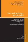 Becker / Knackstedt / Pfeiffer |  Wertschöpfungsnetzwerke | eBook | Sack Fachmedien