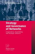 Hendrikse / Tuunanen / Windsperger |  Strategy and Governance of Networks | Buch |  Sack Fachmedien