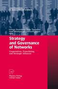 Hendrikse / Tuunanen / Windsperger |  Strategy and Governance of Networks | eBook | Sack Fachmedien