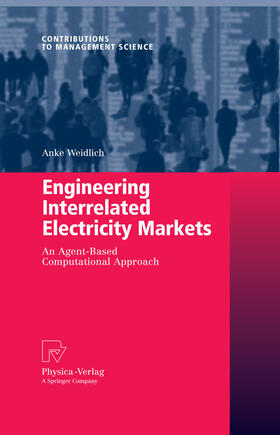 Weidlich |  Engineering Interrelated Electricity Markets | eBook | Sack Fachmedien