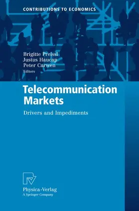 Preissl / Haucap / Curwen |  Telecommunication Markets | Buch |  Sack Fachmedien