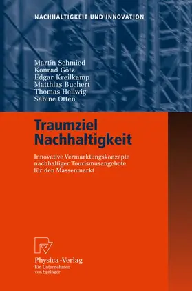 Schmied / Götz / Otten |  Traumziel Nachhaltigkeit | Buch |  Sack Fachmedien