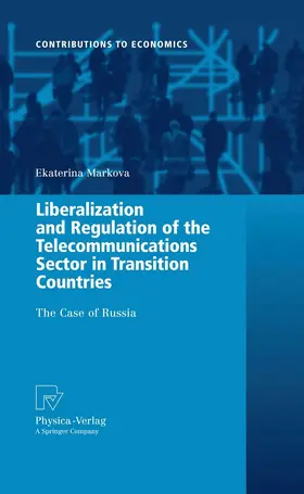 Markova | Liberalization and Regulation of the Telecommunications Sector in Transition Countries | E-Book | sack.de