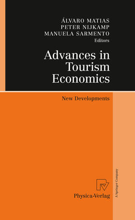 Matias / Nijkamp / Sarmento | Advances in Tourism Economics | E-Book | sack.de