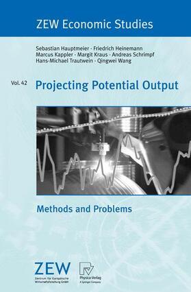 Hauptmeier / Heinemann / Kappler | Hauptmeier, S: Projecting Potential Output | Buch | 978-3-7908-2176-5 | sack.de