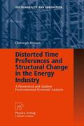 Heinzel |  Heinzel, C: Distorted Time Preferences and Structural Change | Buch |  Sack Fachmedien