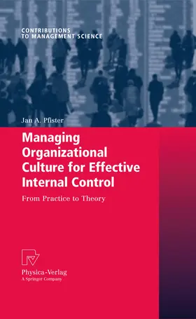 Pfister | Managing Organizational Culture for Effective Internal Control | E-Book | www.sack.de