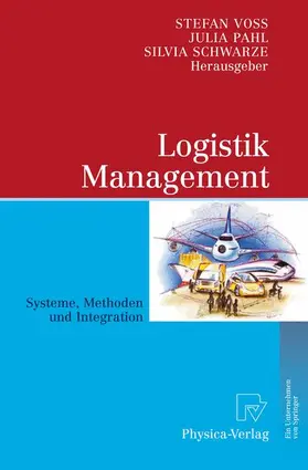 Voß / Schwarze / Pahl |  Logistik Management | Buch |  Sack Fachmedien