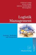 Voß / Schwarze / Pahl |  Logistik Management | Buch |  Sack Fachmedien