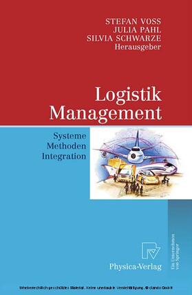 Voß / Pahl / Schwarze | Logistik Management | E-Book | sack.de