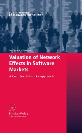 Kemper | Kemper, A: Valuation of Network Effects in Software Markets | Buch | 978-3-7908-2366-0 | sack.de