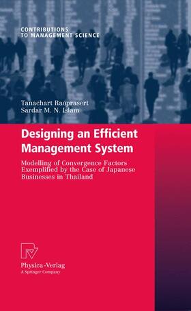 Raoprasert / Islam | Islam, S: Designing an Efficient Management System | Buch | 978-3-7908-2371-4 | sack.de