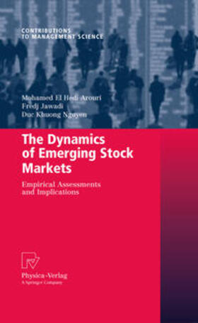 Arouri / Jawadi / Nguyen |  Arouri, M: Dynamics of Emerging Stock Markets | Buch |  Sack Fachmedien