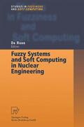 Ruan |  Fuzzy Systems and Soft Computing in Nuclear Engineering | Buch |  Sack Fachmedien