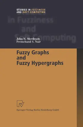 Nair / Mordeson |  Fuzzy Graphs and Fuzzy Hypergraphs | Buch |  Sack Fachmedien