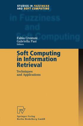 Crestani / Pasi |  Soft Computing in Information Retrieval | Buch |  Sack Fachmedien