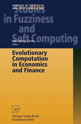 Chen |  Chen, S: Evolutionary Computation in Economics and Finance | Buch |  Sack Fachmedien